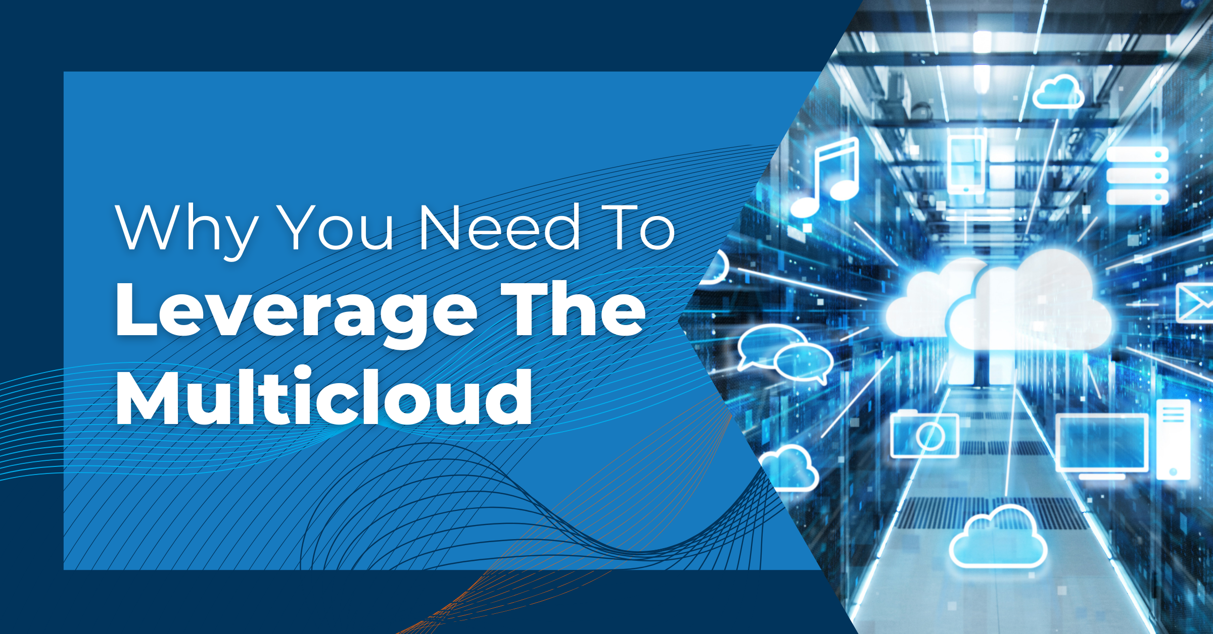 Why you need to leverage the multicloud