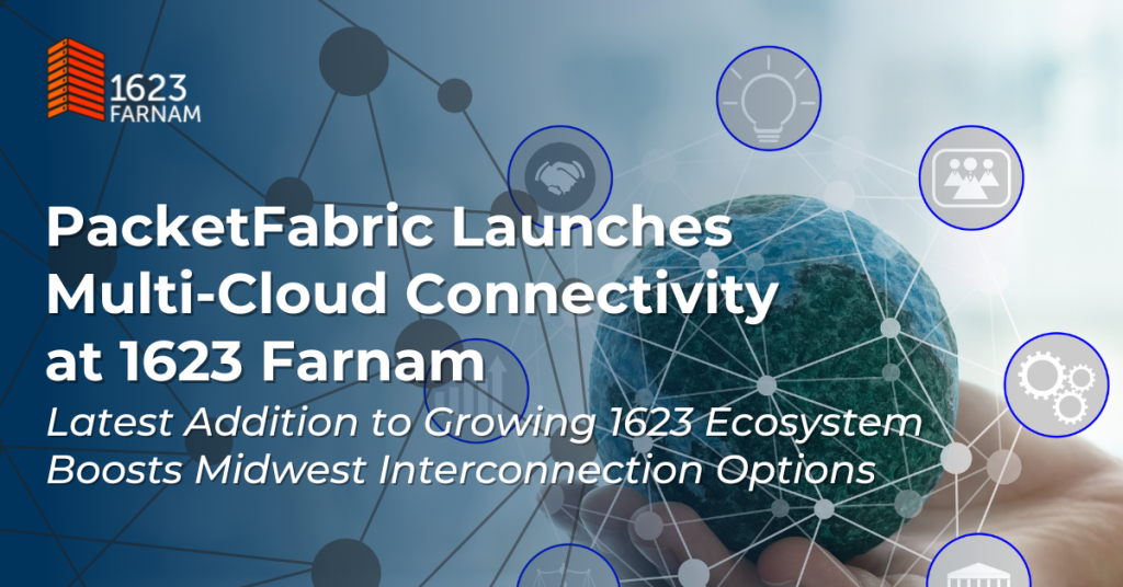 PacketFabric Partnership with 1623 Farnam